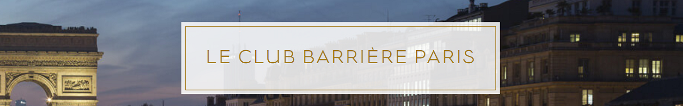 Découvrez un casino Club Barrière Paris de Paris FR